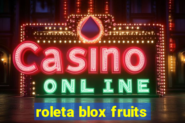 roleta blox fruits